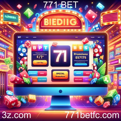 Aproveite as Promoções Especiais da 771 BET